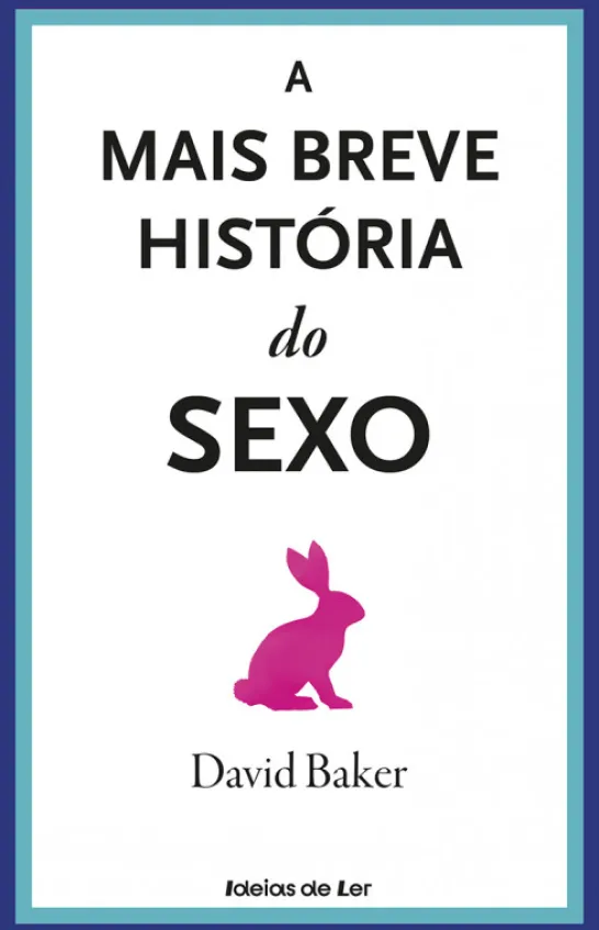 A Mais Breve História do Sexo