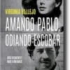 Amando Pablo, Odiando Escobar