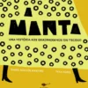 A Manta - Uma História aos Quadradinhos (de Tecido)