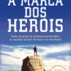 A Marca dos Heróis