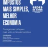 Ambição - Impostos Mais Simples, Melhor Economia