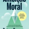 Ambição Moral