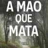 A Mão que Mata