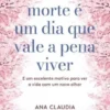 A Morte é um Dia Que Vale a Pena Viver