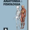 Anatomia e Fisiologia