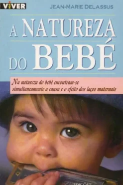 A Natureza do Bebé