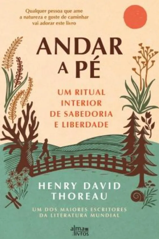 Andar a Pé - Um Ritual Interior de Sabedoria e Liberdade