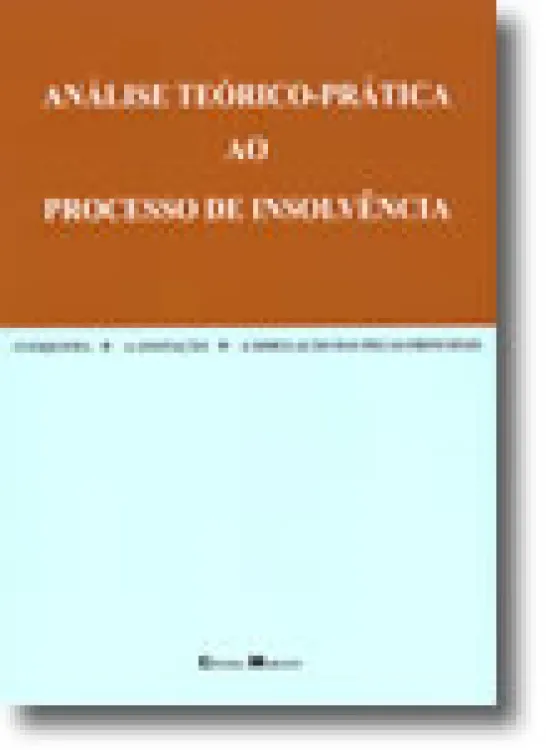 Análise Teórico-Prática ao Processo de Insolvência