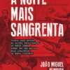 A Noite mais Sangrenta