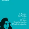 A Noção de Poema seguido de Crítica Doméstica dos Paralelepípedos