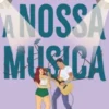 A Nossa Música