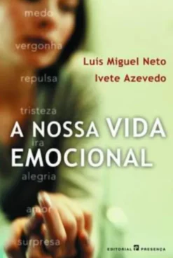 A Nossa Vida Emocional