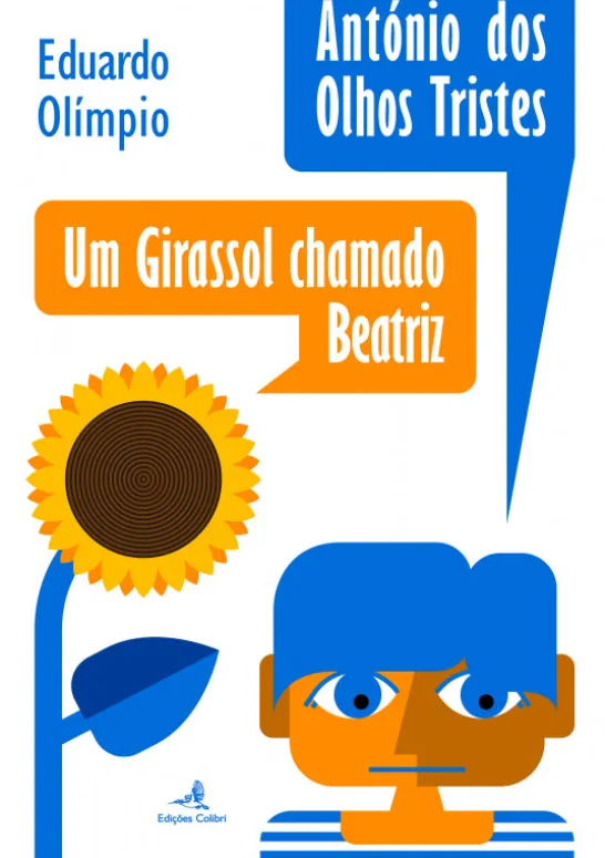 António dos Olhos Tristes/Um Girassol Chamado Beatriz
