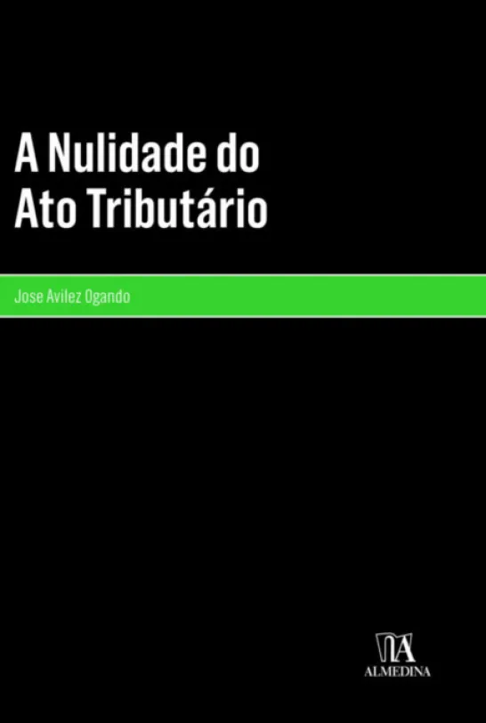 A Nulidade do Ato Tributário
