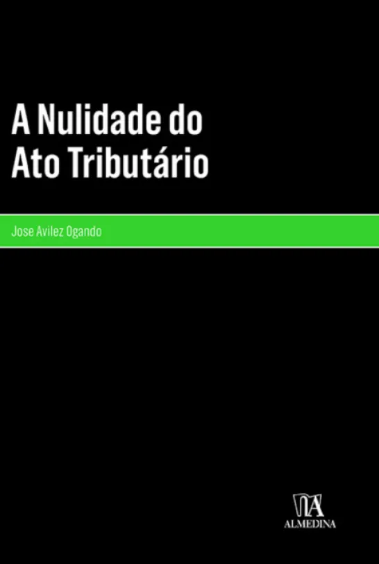 A Nulidade do Ato Tributário