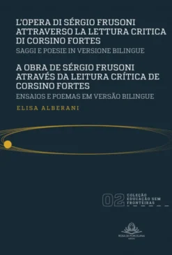 A Obra de Sérgio Frusoni Através da Leitura Crítica de Corsino Fortes
