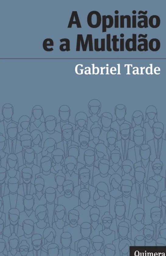 A Opinião e a Multidão