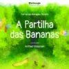 A Partilha das Bananas