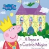 A Peppa e o Castelo Mágico