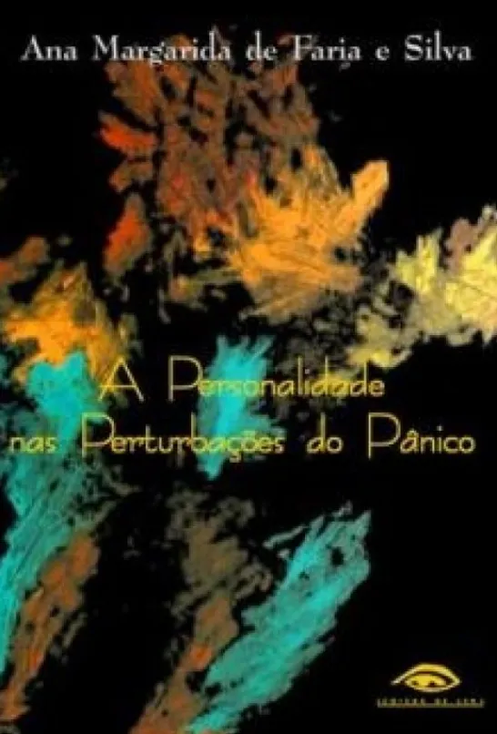 A Personalidade nas Perturbações do Pânico