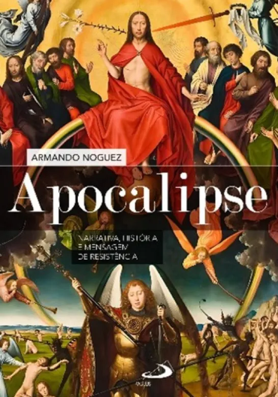 Apocalipse - Narrativa, História e Mensagem de Resistência