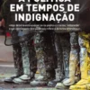 A Política em Tempos de Indignação