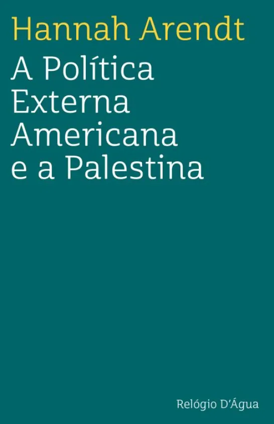 A Política Externa Americana e a Palestina
