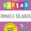Aprendo com Cartas - Rimas e Sílabas 4-7 Anos