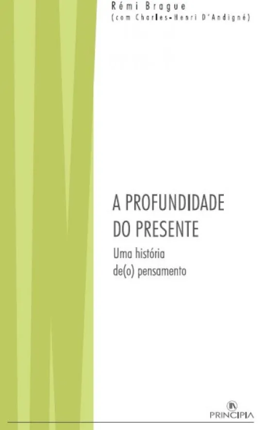 A Profundidade do Presente - Uma História de(o) Pensamento