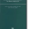 A Propriedade Fiduciária (Trust) - Estudo paraa sua consagração no Direito Português