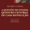 A Questão do Estado, Questão Central de Cada Revolução