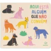 Aqui está Alguém que não Convém!