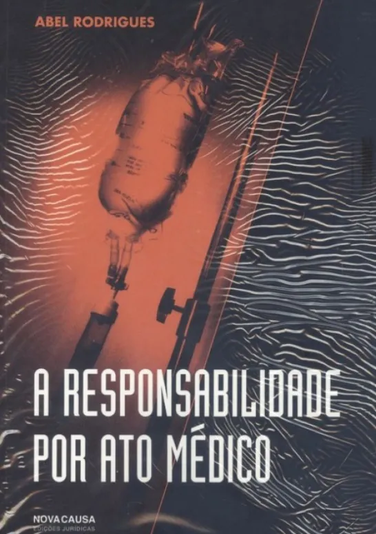 A Responsabilidade por Ato Médico