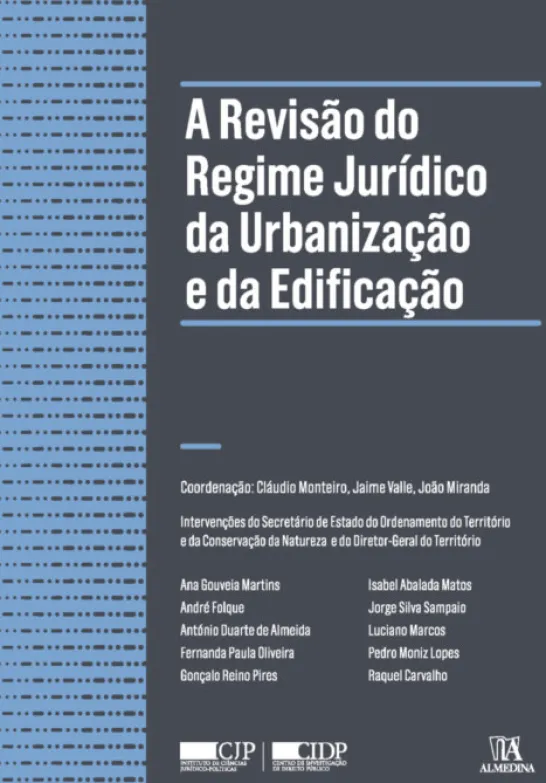 A Revisão do Regime Jurídico da Urbanização e da Edificação