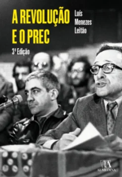 A Revolução e o PREC