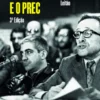A Revolução e o PREC - 3ª Edição