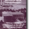 Arquitecturas Coloniais Africanas no Fim do Império Português