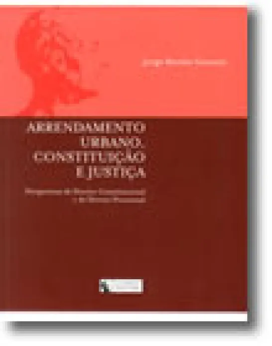 Arrendamento Urbano, Constituição e Justiça