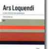 Ars Loquendi - A Sua Prática na Advocacia