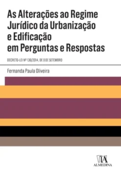 As Alterações ao Regime Jurídico da Urbanização e Edificação em Perguntas e respostas