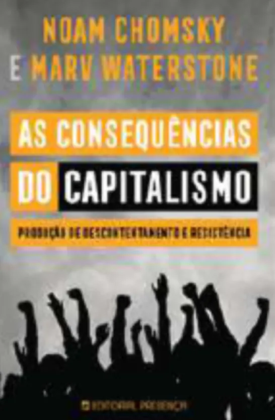 As Consequências do Capitalismo