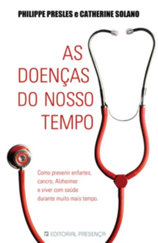 As Doenças do Nosso Tempo