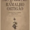 As Farpas de Ramalho Ortigão. Antologia: Escritos sobre política