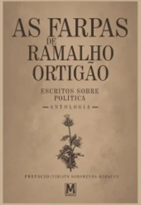 As Farpas de Ramalho Ortigão. Antologia: Escritos sobre política