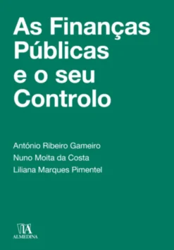 As Finanças Públicas e o seu Controlo