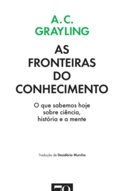 As Fronteiras do Conhecimento
