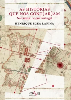 As Histórias que nos Cont(ar)am na Galiza… e em Portugal