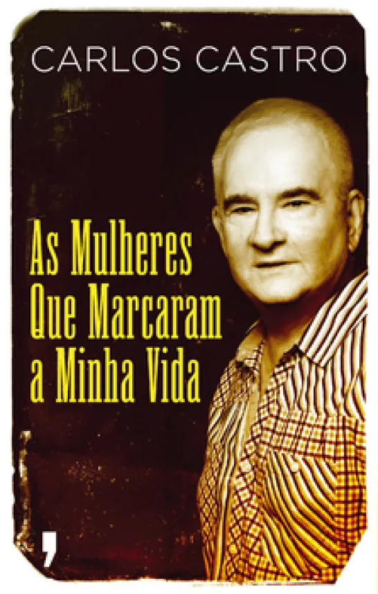 As Mulheres que Marcaram a Minha Vida