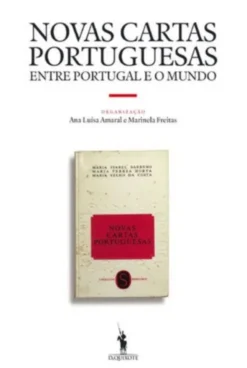 As Novas Cartas Portuguesas: Entre Portugal e o Mundo