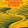A Sociedade muito Secreta dos Caminhantes Solitários
